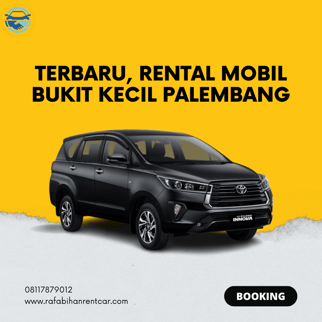 Rental Mobil Bukit Kecil Palembang