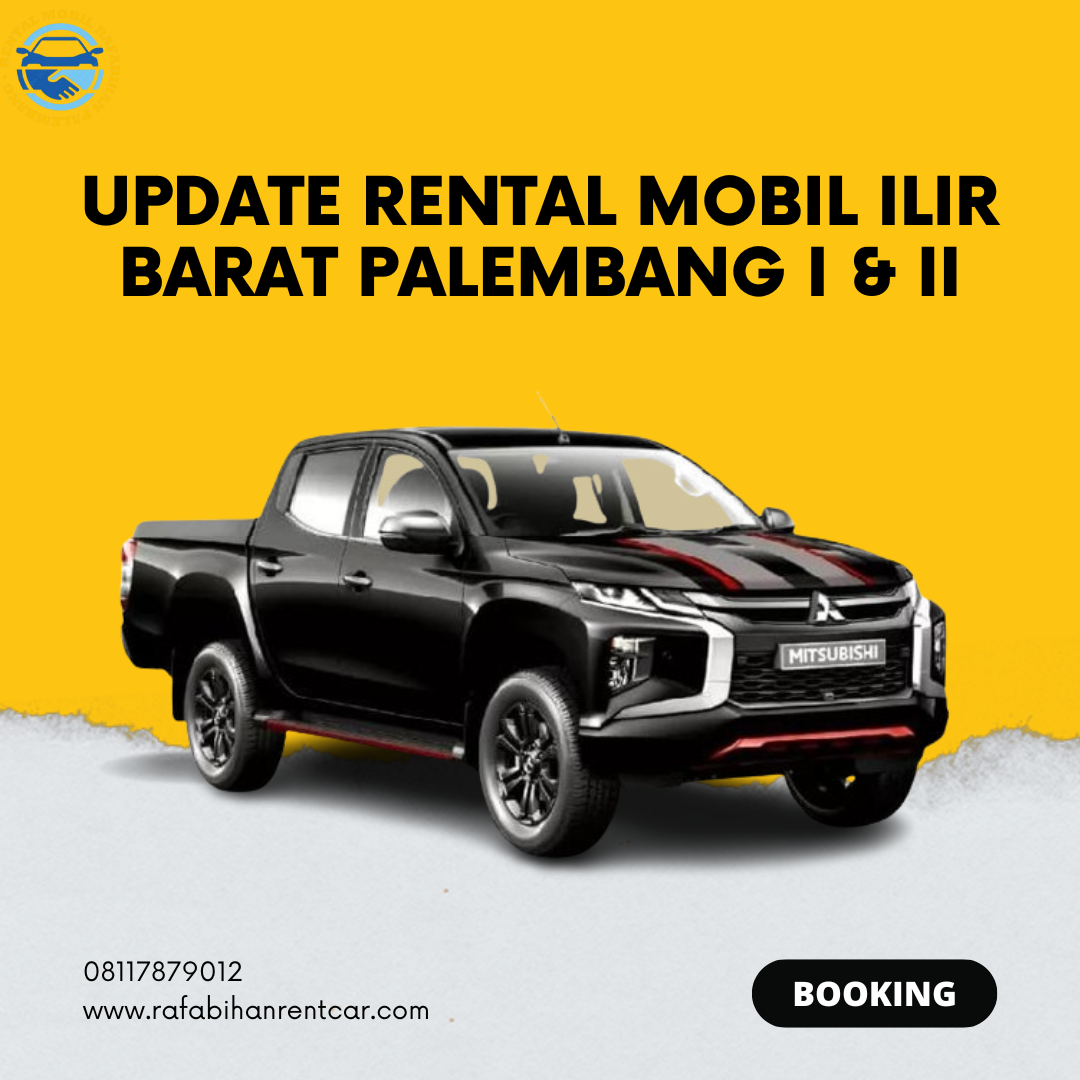 Rental Mobil Ilir Barat Palembang