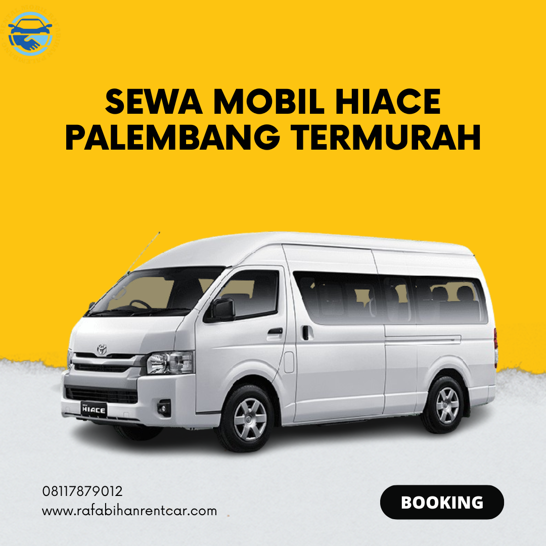 Sewa Mobil Hiace Palembang